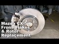 2014 Mazda CX-5 Front Brake & Rotor Replacement 2013-2018 (Fix Steering Shake When Braking)