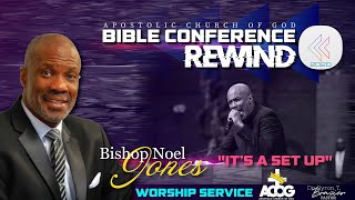 ACOG Bible Conference Rewind Monday Worship Service | It's A Setup!