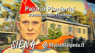 Pajūrio pionieriai. Žurnalistinis tyrimas