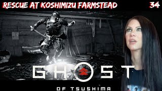 GHOST OF TSUSHIMA - RESCUE AT KOSHIMIZU FARMSTEAD - PART 34 - Walkthrough - Sucker Punch