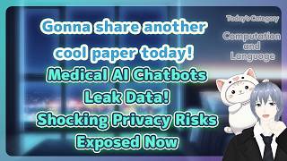 Medical Ai Chatbots Shocking Data Leaks Privacy Risks Exposed