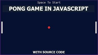 Pong Game In Javascript With Source Code