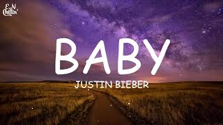 Justin Bieber - Baby (Lyrics) | Oh for you i would have done whatever