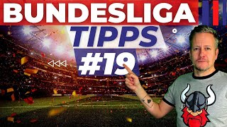 BUNDESLIGA VORHERSAGE - TIPPS #19 ⚽️ Prognose & Wetten zum 19. Spieltag 2022/2023
