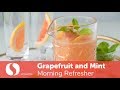 Grapefruit and Mint Morning Refresher | Brunch Drinks | Safeway