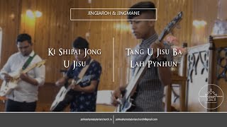 Ki Shipai U Khrist | Tang U Jisu Ba lah Pynhun