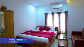 Pravasi Residency, Vaniyambalam | Malappuram