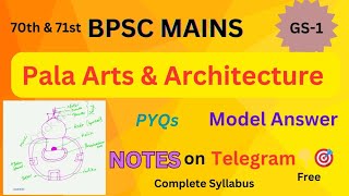 PALA Arts and Architecture | BPSC Mains Classes | BPSC GS-1 History , Arts and Culture | Mains PYQs