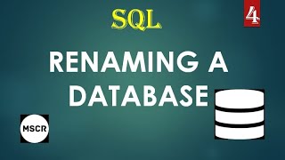 #SQL 4 || Rename a Database