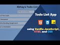 Todo List App | Vanilla JavaScript | HTML, CSS | For Beginners