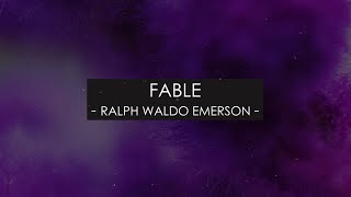 Fable By Ralph Waldo Emerson