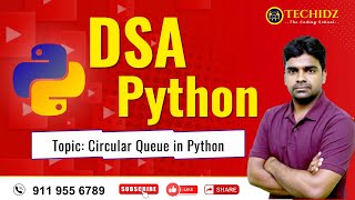 Circular Queue in Python | DSA using Python | TechidZ by Srinivas Garapati