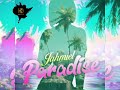 Jahmiel : Paradise 🎶 Official Audio 🎶
