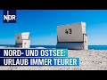 Teurer Urlaub an Nord- und Ostsee: Preissteigerung am Strand | Markt | NDR