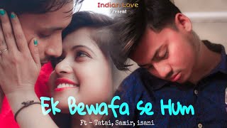 Who Kisi Aur - Vicky Singh | Bewafa Love story | E Bewafa Se Hum Kitna Pyaar Kar Rahe Hain