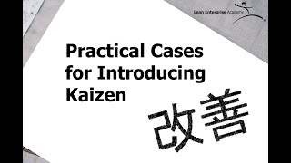 Practical Cases for Introducing Kaizen