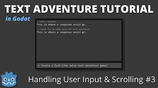 How to Use Signals in Godot and Handle User Input (Godot Retro Text Adventure #3)