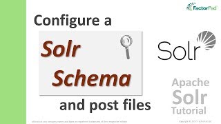 Solr Schema - Configure and Post Files to an Apache Solr Core