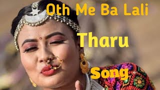 oth me ba lali #tharu #oldsongs | ओथ मे बा लाली थारु ओल्द गाना #viral #songnepal #tharusong #goviral