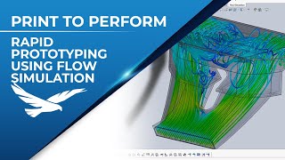 Print To Perform: Rapid Prototyping Using Flow Simulation