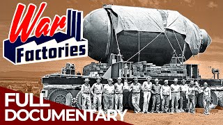 War Factories | Season 2, Episode 4: The Nuclear Weapons Industry | Free Documentary History