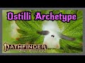 Ostilli Host Archetype HOWL OF THE WILD! Magical Symbiotes! Pathfinder 2e