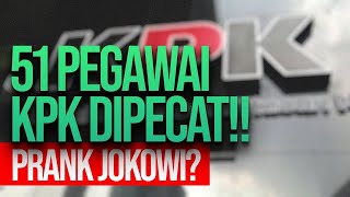 🔴 LIVE! 51 PEGAWAI KPK DIPECAT!! PRANK JOKOWI?