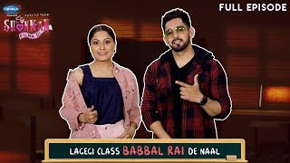 Babbal Rai | Shonkan Filma Di Angreji Aali Madam (Full EP 9) | Pitaara Tv