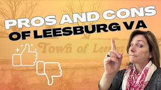 The Real Leesburg, VA: A Local's Guide To The Pros And Cons