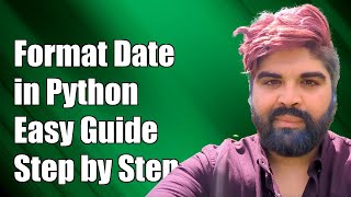 How to Format Datetime Strings in Python: A Comprehensive Guide