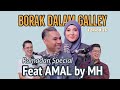 PODCAST Borak Dalam Galley Ramadan Special Ep 26 featuring Amal by MH