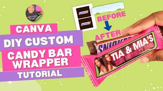 Make Custom Candy Bar Wrappers in Canva FAST and EASY!