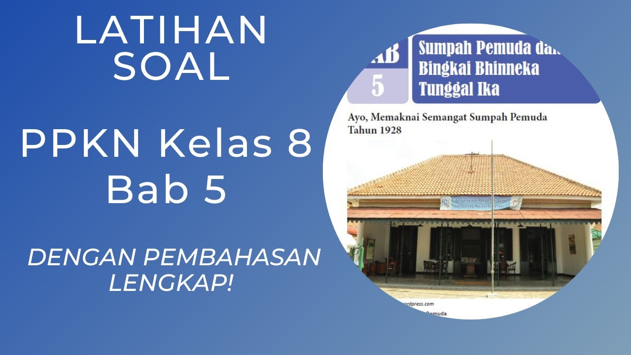 Latihan Soal PPKN Kelas 8 Bab 5 Dengan Pembahasan Lengkap - YouTube