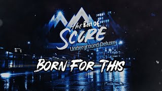 The Score - Born For This (Boost-Audio)