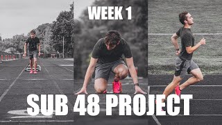 400m Sprint Training | SUB 48 PROJECT | Week 1