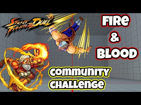 THE STREET FIGHTER DUEL COMMUNITY CHALLENGE Reign Supreme with Fire And Blood to become number 1