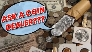 Ask A Coin Dealer 2-11-25