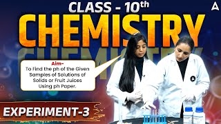 Class 10 Chemistry Experiment 3 | Step By Step All Activities | Science Lab Experiment