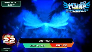 [PUMP IT UP PHOENIX] DISTRICT V(디스트릭트 V) S22 | PHOENIX 2.06 Update