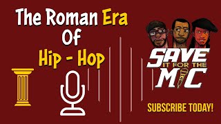 🎙️ "The Roman Era of Hip Hop" 🎙️ by @saveitforthemic