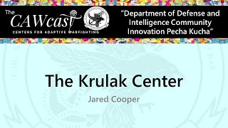 CAWcast 04-07: The Krulak Center