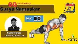 Live Yoga | Day-50 | Sunday Special - Surya Namaskar step by step workout at home | SFG