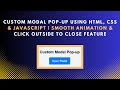 🎯 Create a Custom Modal Pop-up with HTML, CSS & JavaScript | Step-by-Step Guide ✨🖥️