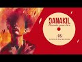 📺 danakil le bord du bout du monde official audio