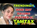 Tamtax New Live Concert | May Bagong Partner😍 Panalo!!! Moro Song