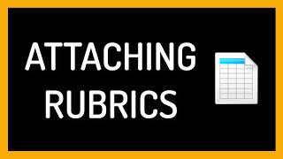 Attaching Rubric to an Assignment in Blackboard