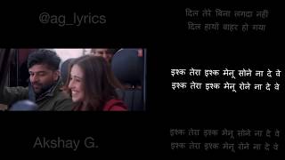 Ishq Tera lyrics in Hindi - इश्क तेरा लिरिक्स हिंदी | Guru Randhawa new song 2019