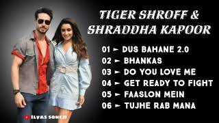 Tiger Shroff non stop songs - Tiger Shroff all songs - tiger Shroff Shraddha song - by Ilyas soneji