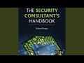 Chapter 2b: Becoming a Developed Security Manager.11 - The Security Consultant's Handbook