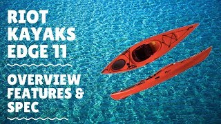 Riot Kayaks Edge 11 - Features and Spec Overview Review